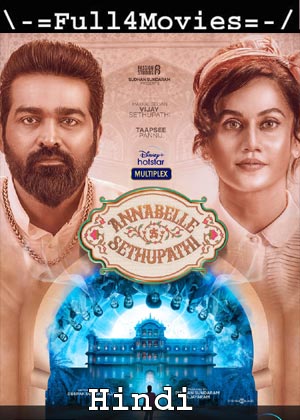 Annabelle Sethupathi (2021) 1080p | 720p | 480p WEB-HDRip [Hindi Dubbed (ORG)]