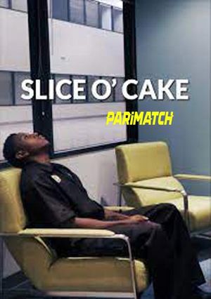 Slice O Cake (2021) 720p WEB-HDRip [Hindi (Voice Over) + English]