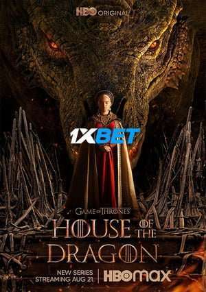 House of the Dragon – Season 1 (2022) WEB-HDRip [EP 6 ] [Hindi]