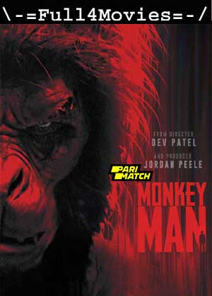 Monkey Man (2024) 1080p | 720p | 480p Pre DVDRip [English (DD2.0)]