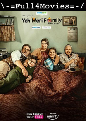 Yeh Meri Family – Season 3 (2024) WEB-HDRip [Hindi (DD2.0)]