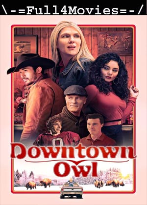 Downtown Owl (2023) 1080p | 720p | 480p WEB-HDRip [English (DD5.1)]