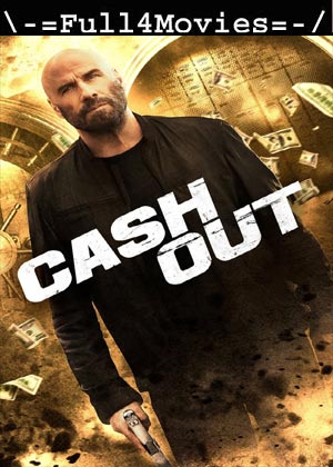 Cash Out (2024) 1080p | 720p | 480p WEB-HDRip [English (DD5.1)]