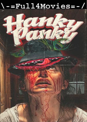 Hanky Panky (2024) 1080p | 720p | 480p WEB-HDRip [English (DD5.1)]